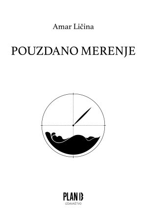 Pouzdano merenje - Amar Ličina